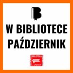 Grafika zapowiadające wydarzenia biblioteki w październiku