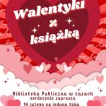 Grafika zapowiadająca akcję promującą czytelnictwo walentynki z książką