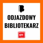 Grafika informacyjna - odjazdowy bibliotekarz