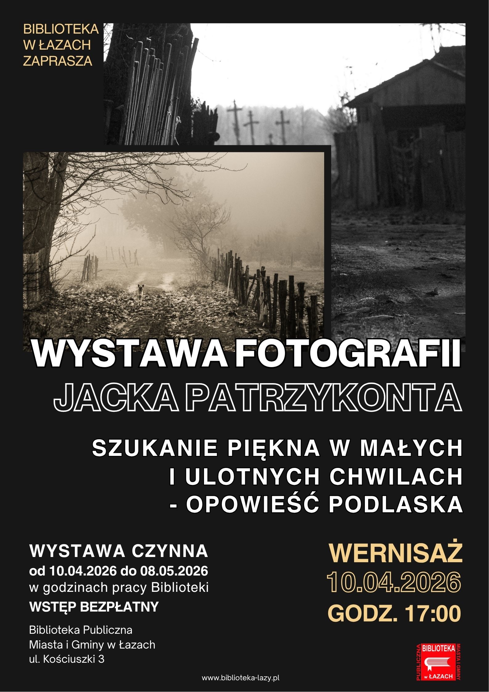 Plakat zapowiadający wystawę fotografii Jacka Patrzykonta